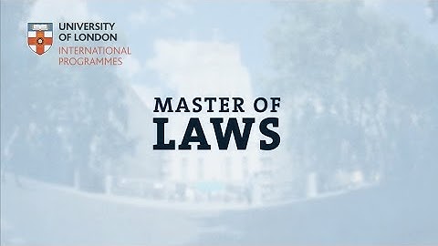Master of Laws (LLM) - An overview