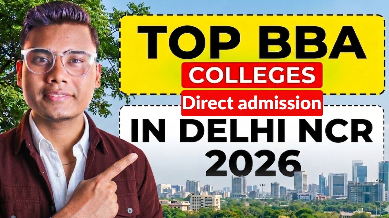 Top BBA Colleges in Delhi NCR Direct Admission 2026 🎓 High Placements 🔥 ...