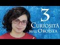 OBOE - 3 curiosità sull'oboista