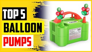 Top 5 Best Electric Balloon Pumps To Get Shaped Balloons In 2022
