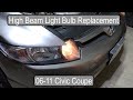 How to Replace 06-11 Honda Civic Headlight Bulb High Beam