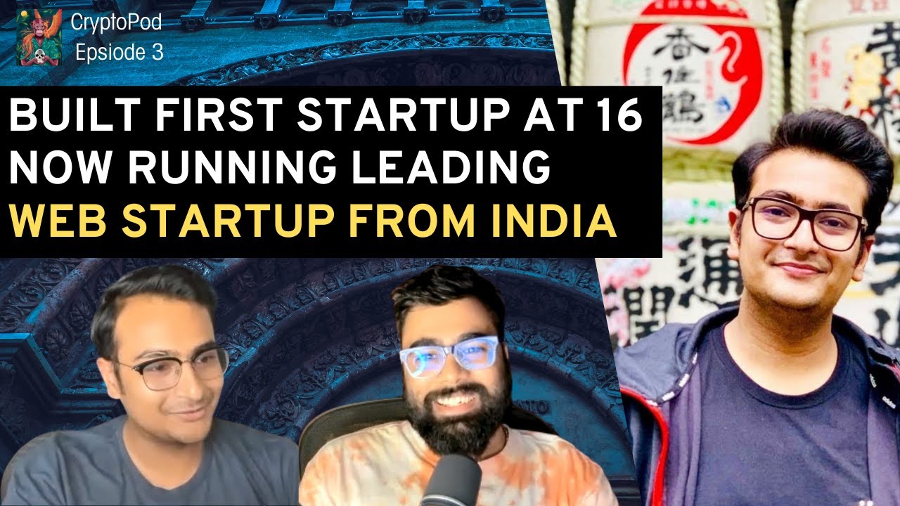 Building A Global Web3 Startup from India Ft. Yeshu Agarwal | 