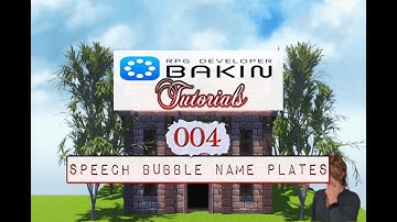 RPG Developer Bakin Tutorial #T004 - Speech Bubble Name Plates