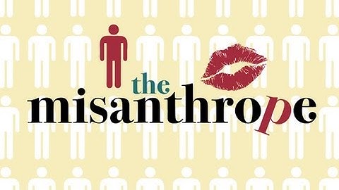 Up Next: "The Misanthrope"