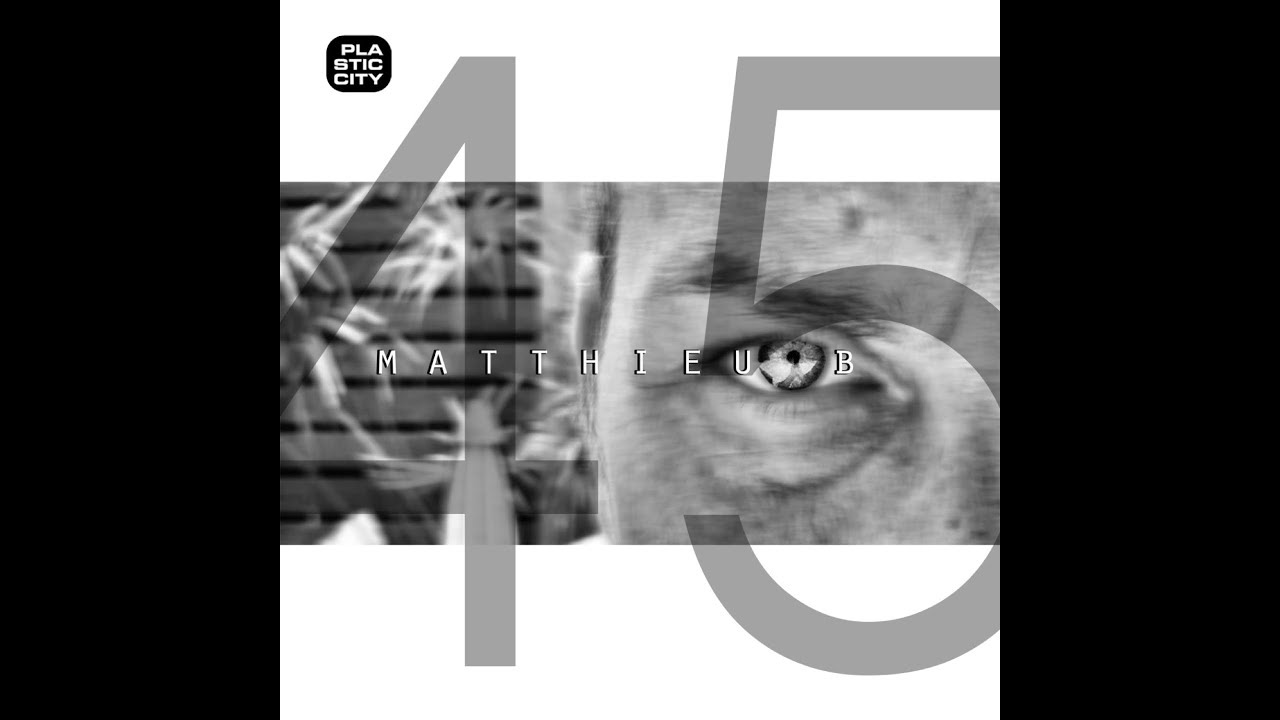 在 YouTube 上觀看「Matthieu B. - 45 (Plastic City) Albumteaser」 在 YouTube 上觀看「Matthieu B. - 45 (Plastic City) Albumteaser」