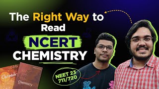 NCERT Padhne ka Sahi ✅Tarika by 711/720 Scorer | NEET Chemistry | Most Detailed Video| Dr Aman Tilak