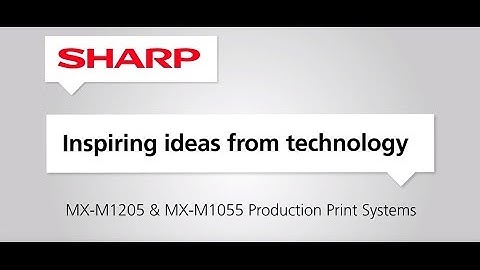 Sharp MX-M1205 & MX-M1055 Production Print Systems
