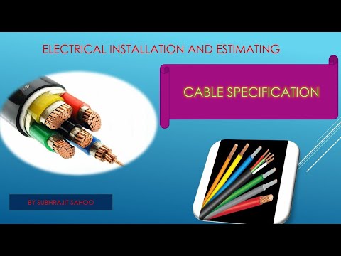 Electrical Installation and Estimating part1(Specification of Cable ...