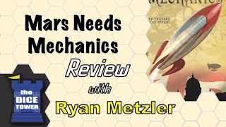 Mars Needs Mechanics Review - with Ryan Metzler