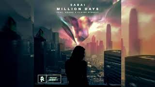 10 Hour Version - Sabai - Million Days (feat. Hoang \u0026 Claire Ridgely) [Monstercat]