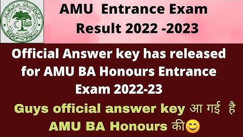 Official Answer Key has released for AMU BA Honours Entrance Exam 2022-2023.