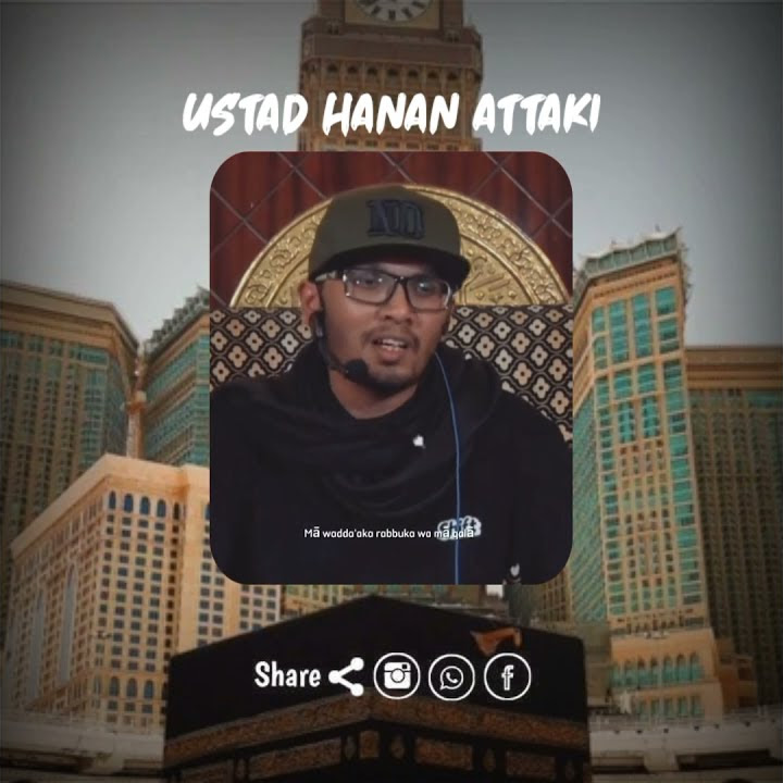 USTAD HANAN ATTAKI || YANG MERASA DI ABAIKAN DAN MERASA SENDIRI  || STORY WA KEKINIAN