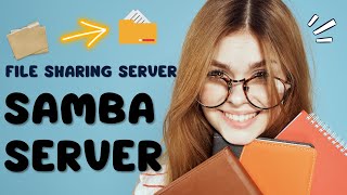 What is SAMBA Server | Complete Guide screenshot 4