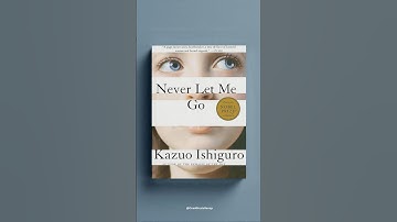 [1-min Recap] Never Let Me Go - Kazuo Ishiguro (2005)