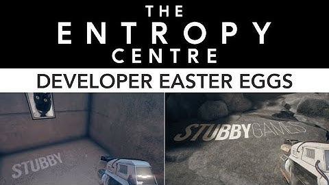 2 Developer Easter Eggs - The Entropy Centre