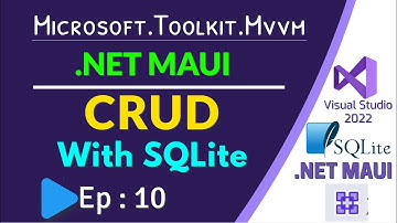 .NET MAUI Full CRUD With SQLite | MVVM | Ep:10