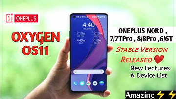 🔴OxygenOS 11 for OnePlus Nord, 7/7Pro, 7T/7T Pro, 6/6T | Android 11 Stable Version New Features&More