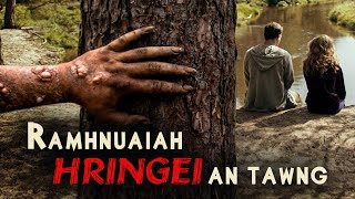 RAMHNUAIA AN CAMP OUT NAAH HRINGEI RAPTHLAK AN TAWNG! [MOVIE RECAP MIZO]