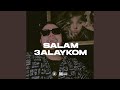 Salam 3alaykom Salam 3alaykom