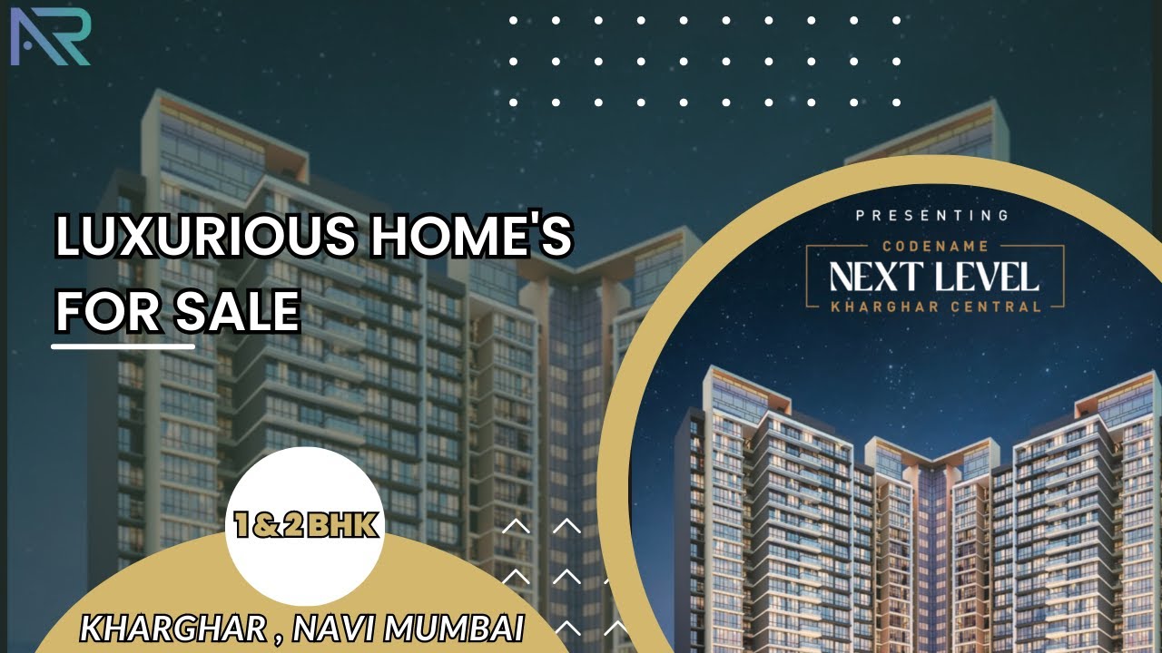 FOR SALE | 1 & 2 BHK LUXURIOUS HOME'S | KHARGHAR 
