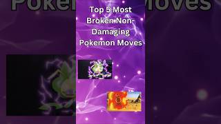 Top 5 Most Broken Non- Damaging Moves