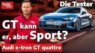 Audi e-tron GT quattro: Lange Tour kann er, aber Sport? - Test | auto motor und sport