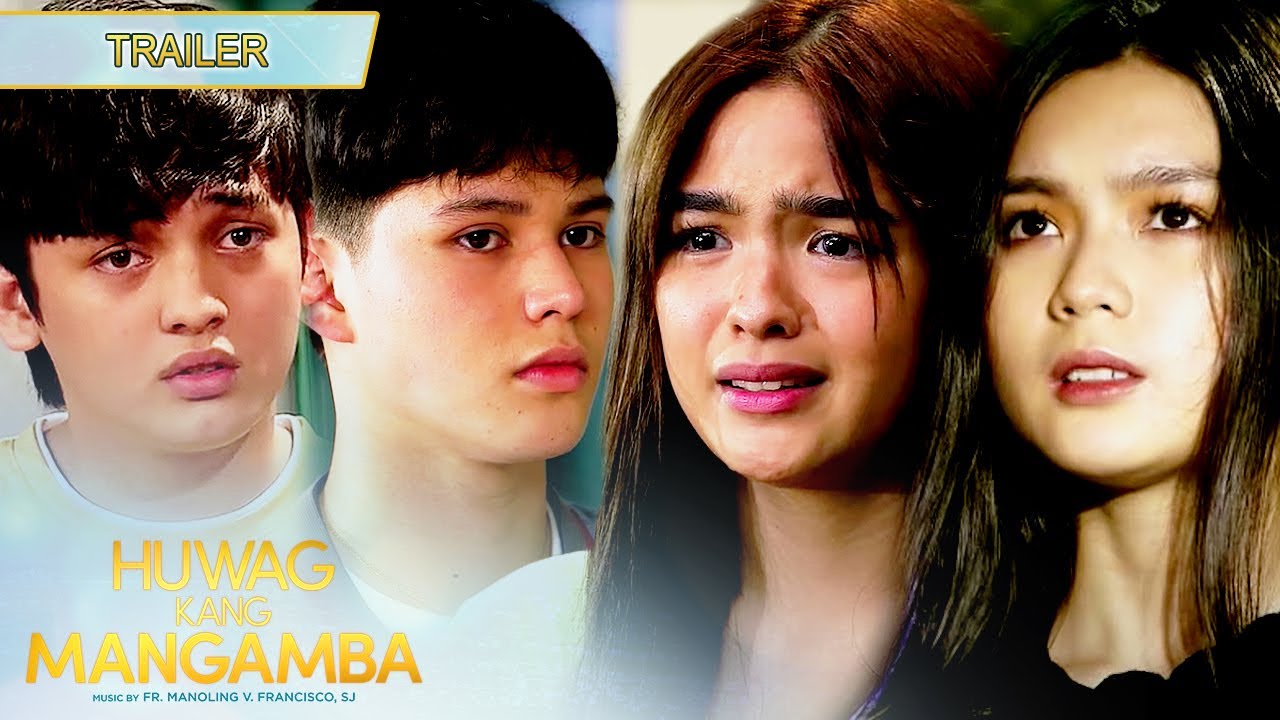 Huwag Kang Mangamba Full Trailer This March On Kapamilya Channel Youtube