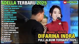 BAHTERA MAHLIGAI CINTA - ANDAI TAK BERPISAH ADELLA FULL ALBUM [TERBARU 2025]