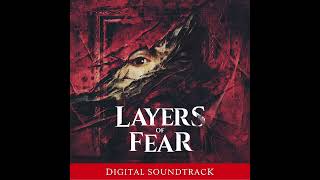 Layers of Fear 2023 Soundtrack