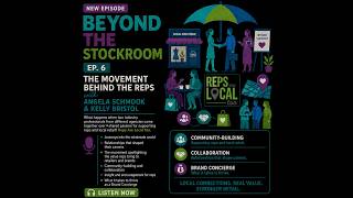 Beyond the Stockroom Ep. 6: The Movement Behind the Reps with Angela Schmook & Kelly Bristol