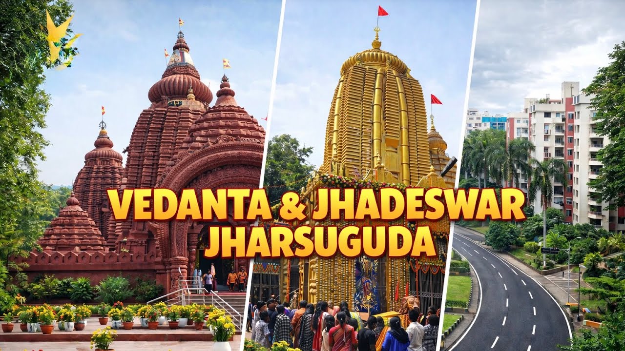 JHADESWAR x VEDANTA TEMPLE ||VEDANTA MEADOWS