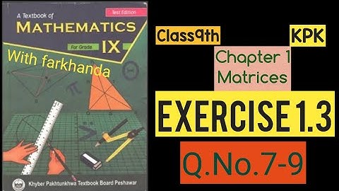 Exercise 1.3 Q. 7, 8 & 9 maths class 9th KPK textbook board Peshawar