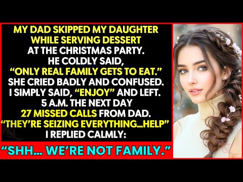 My Dad Skipped My Daughter When Serving Dessert At The Christmas Party, So I Walked Away with Her