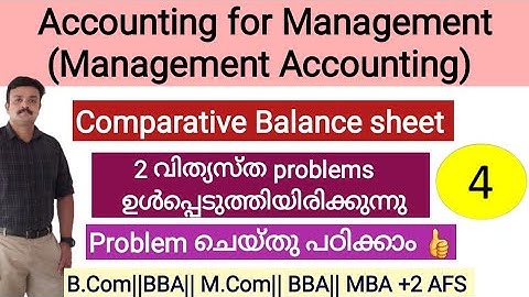 Management Accounting/Comparative Balance sheet/Problem and solution/Malayalam