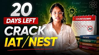 20 Days Left to Crack IAT/NEST 2026! | Last-Minute Strategy 🏆