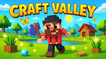Craft Valley - Building Game - Gameplay Walkthrough (Android,iOS)
