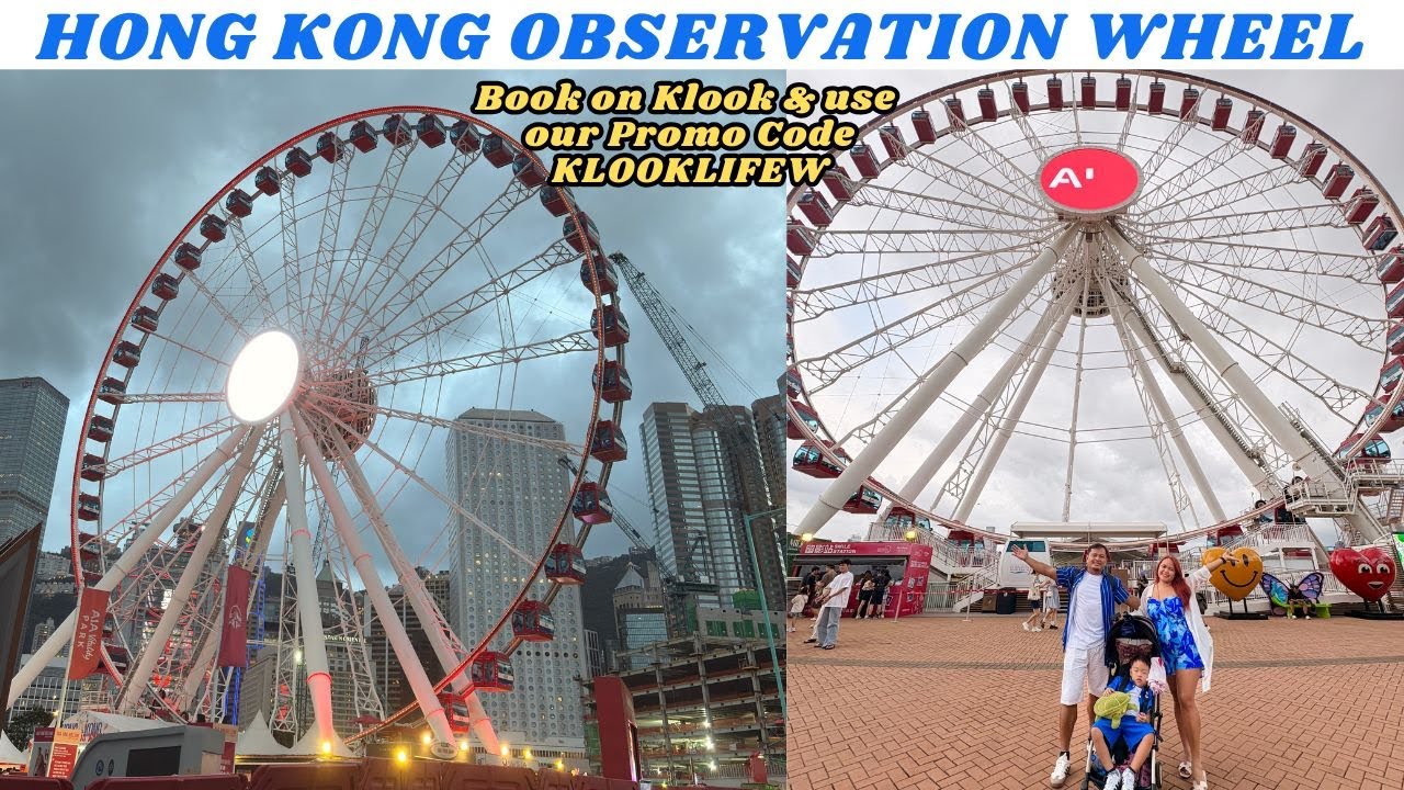 HONG KONG OBSERVATION WHEEL FULL WALKING TOUR 2025 | Must do experience for Families with Kids! 🇭🇰