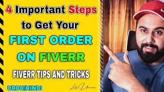 4 Steps to Get your First Order on Fiverr Fast, Fiverr Tips and Tricks 2021, Fiverr Tutorial 2021