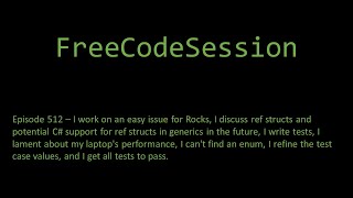 FreeCodeSession - Episode 512