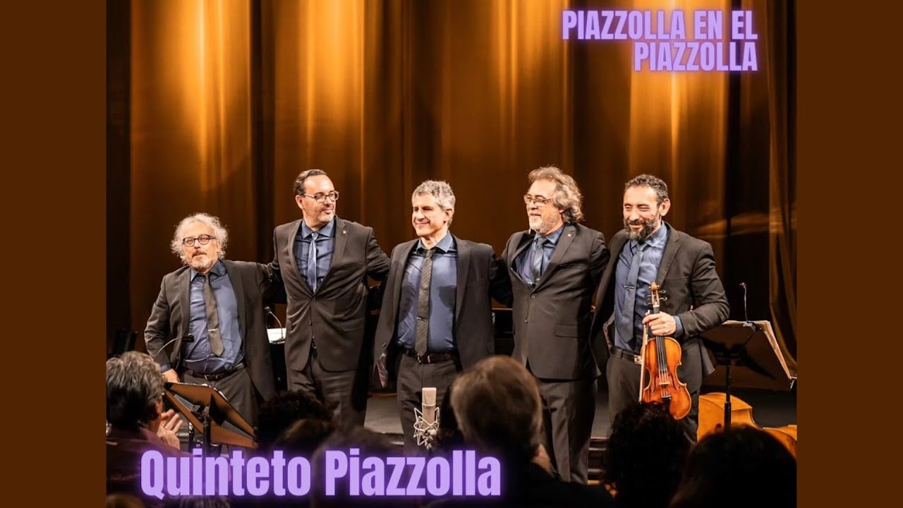 Semana Piazzolla - Quinteto Astor Piazzolla