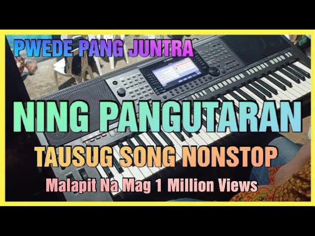 Nonstop Tausug Song - Ning Pangutaran | Tausug Nonstop Juntra