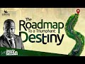 THE ROADMAP TO A TRIUMPHANT DESTINY WITH APOSTLE JOSHUA SELMAN II11II09II2022