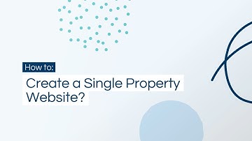 Tutorial: How to create Single Property Website