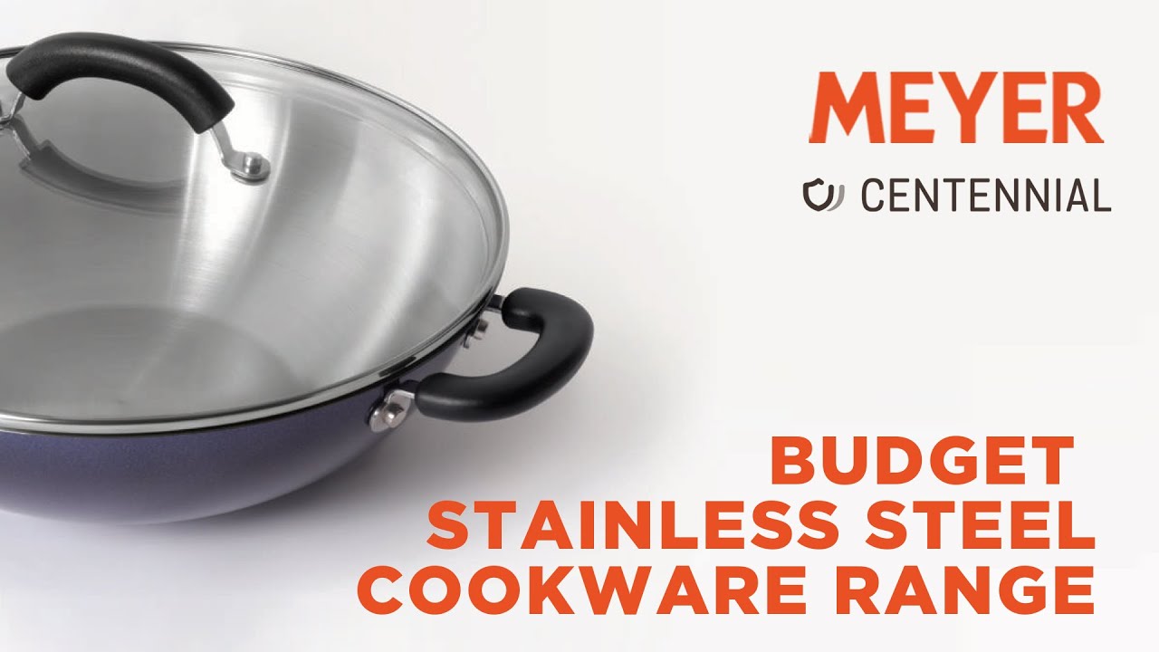 Meyer Centennial Range Latest Nickel Free Stainless Steel Cookware