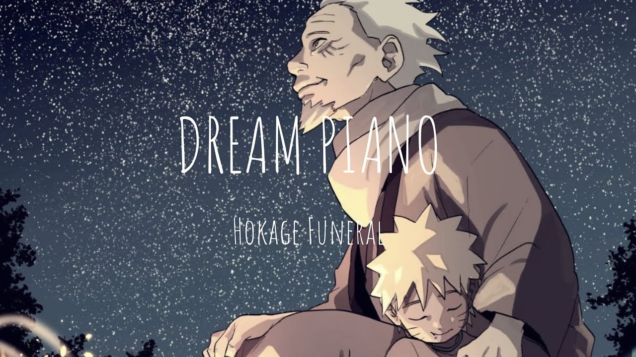 DREAM PIANO: Hokage Funeral (Naruto OST) - DARK LORE - YouTube