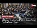 FULL SESSION: US Senate Advances $70 Billion ICE And Border Patrol Funding Plan Today | AC14