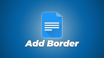 How To Add A Border In Google Docs