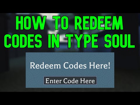 Roblox: Type Soul Codes