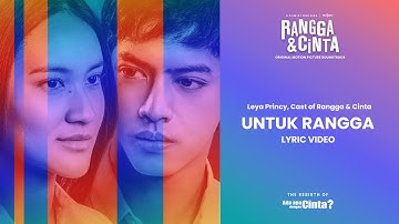 Leya Princy, Cast of Rangga & Cinta - Untuk Rangga | Official Lyric Video