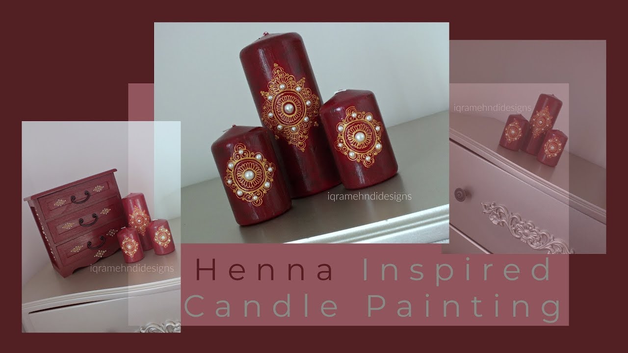 Henna Inspired Candle Painting Tutorial